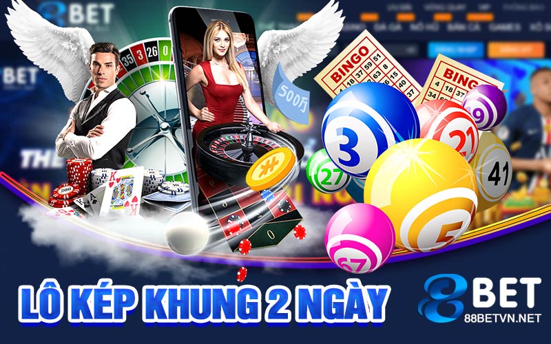 Lô kép khung 2 ngày