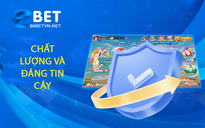 Chất lượng và đáng tin cậy