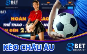 Kèo Châu Âu