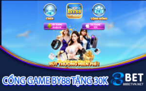 Cách tham gia nhận khuyến mãi By88 tặng 30K